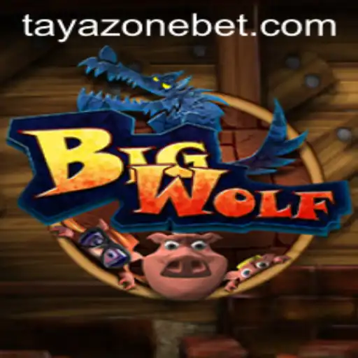 The Enchanting World of BigWolf: Unveiling the Tayazone