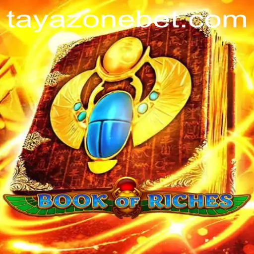 A Deep Dive into BookofRiches: Unveiling the Mysteries of Tayazone