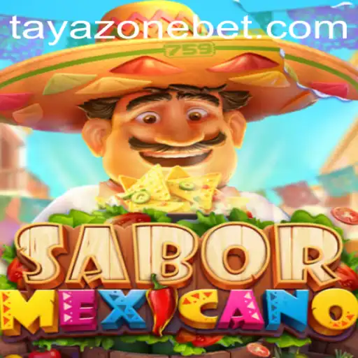 Exploring SaborMexicano: A Culinary Journey Through the Game of Tayazone